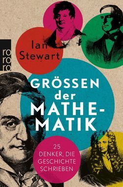 Größen der Mathematik von Niehaus,  Monika, Schuh,  Bernd, Stewart,  Ian