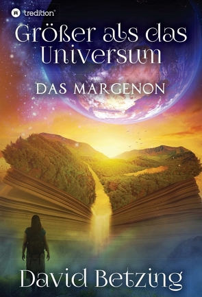 Größer als das Universum: Das Margenon von Betzing,  David, RL,  Sather, 