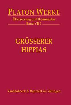 Größerer Hippias von Heitsch,  Ernst, Kutschera,  Franz, Platon