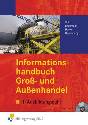 Groß- und Außenhandel nach Ausbildungsjahren von Beckmann,  Jens, Howe,  Michael, Oppenberg,  Heinbernd, Voth,  Martin