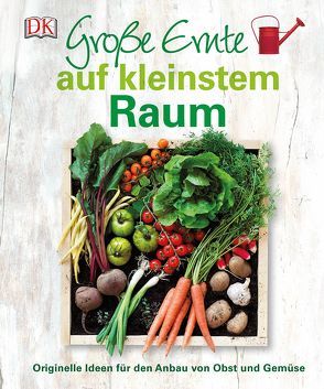 Große Ernte auf kleinstem Raum