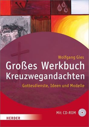 Großes Werkbuch Kreuzwegandachten von Gies,  Wolfgang