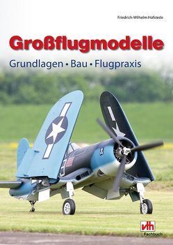 Großflugmodelle von Hofstede,  F W