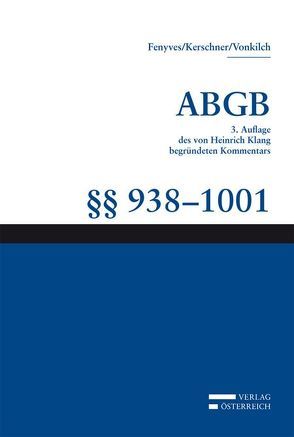 Großkommentar zum ABGB – Klang Kommentar von Ertl,  Gunter, Fenyves,  Attila, Kerschner,  Ferdinand, Vonkilch,  Andreas