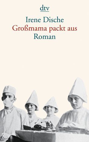 Großmama packt aus von Dische,  Irene, Kaiser,  Reinhard