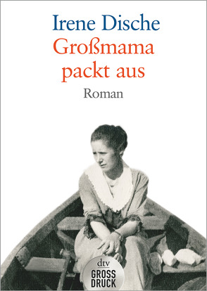 Großmama packt aus von Dische,  Irene, Kaiser,  Reinhard