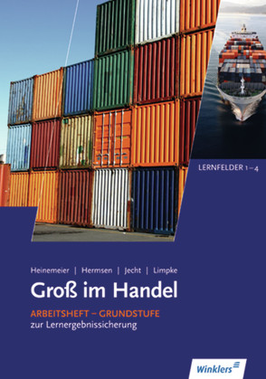 Groß im Handel – KMK-Ausgabe von Fieber,  Tobias, Gevci,  Ahmet, Heinemeier,  Hartwig, Jecht,  Hans, Kunze,  Marcel, Lichtner,  Markus, Limpke,  Peter, Tegeler,  Rainer