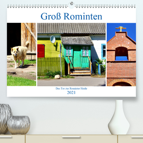 Groß Rominten – Das Tor zur Rominter Heide (Premium, hochwertiger DIN A2 Wandkalender 2021, Kunstdruck in Hochglanz) von von Loewis of Menar,  Henning