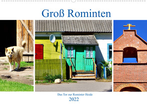 Groß Rominten – Das Tor zur Rominter Heide (Wandkalender 2022 DIN A2 quer) von von Loewis of Menar,  Henning