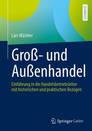 Groß- und Außenhandel von Wächter,  Lars