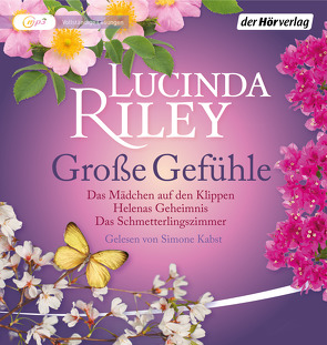 Große Gefühle: Das Mädchen auf den Klippen – Helenas Geheimnis – Das Schmetterlingszimmer von Hauser,  Sonja, Kabst,  Simone, Riley,  Lucinda, Wulfekamp,  Ursula