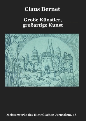 Große Künstler, großartige Kunst von Bernet,  Claus