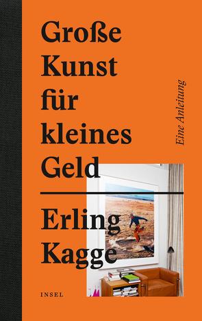 Große Kunst für kleines Geld von Kagge,  Erling