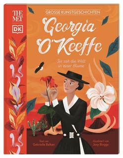 Große Kunstgeschichten. Georgia O’Keeffe von Balkan,  Gabrielle, Bloggs,  Josy, Wagner,  Claudia