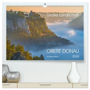 Große Landschaft Obere Donau (hochwertiger Premium Wandkalender 2024 DIN A2 quer), Kunstdruck in Hochglanz von Beck,  Andreas