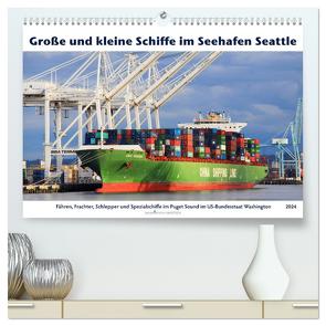 Große und kleine Schiffe im Seehafen Seattle (hochwertiger Premium Wandkalender 2024 DIN A2 quer), Kunstdruck in Hochglanz von Thiem-Eberitsch,  Jana