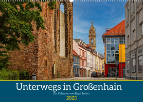 GROSSENHAIN 2023 (Wandkalender 2023 DIN A2 quer) von Harriette Seifert,  Birgit