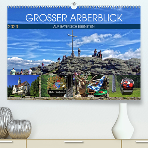 Grosser Arberblick auf Bayerisch Eisenstein (Premium, hochwertiger DIN A2 Wandkalender 2023, Kunstdruck in Hochglanz) von Felix,  Holger