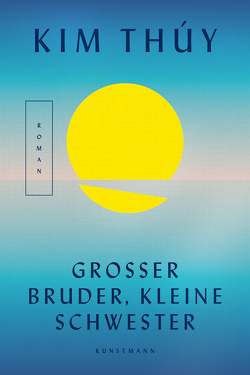 Großer Bruder, kleine Schwester von Große,  Brigitte, Thúy,  Kim