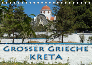 Großer Grieche Kreta (Tischkalender 2023 DIN A5 quer) von Flori0