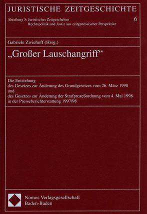 Grosser Lauschangriff von Zwiehoff,  Gabriele