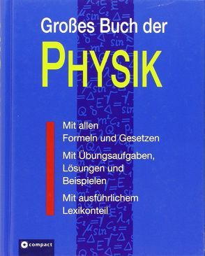 Großes Buch der Physik von Gascha,  Heinz