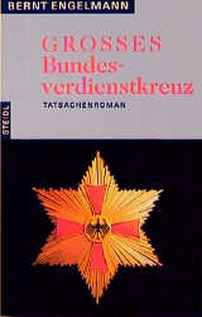 Grosses Bundesverdienstkreuz von Engelmann,  Bernt