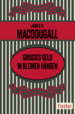 Großes Geld in kleinen Händen von Gärtner,  Eva, MacDougall,  James K.