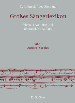 Großes Sängerlexikon von Kutsch,  Karl-Josef, Riemens,  Leo, Rost,  Hansjörg