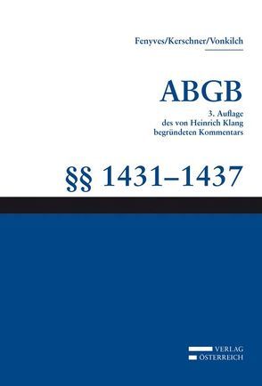 Großkommentar zum ABGB – Klang Kommentar von Fenyces,  Attila, Kerschner,  Ferdinand, Vonkilch,  Andreas