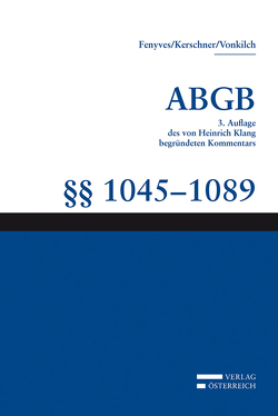 Großkommentar zum ABGB – Klang Kommentar von Fenyves,  Attila, Kerschner,  Ferdinand, Vonkilch,  Andreas