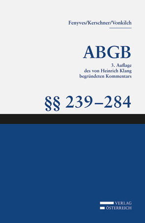 Großkommentar zum ABGB – Klang Kommentar von Fenyves,  Attila, Kerschner,  Ferdinand, Vonkilch,  Andreas