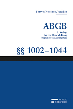 Großkommentar zum ABGB – Klang Kommentar von Fenyves,  Attila, Kerschner,  Ferdinand, Vonkilch,  Andreas