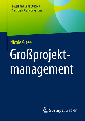 Großprojektmanagement von Giese,  Nicole