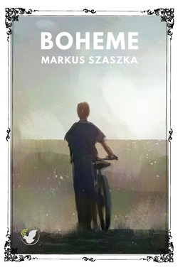 Großstadtballaden / Boheme von Szaszka,  Markus