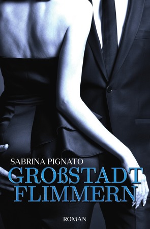 Großstadtflimmern von Pignato,  Sabrina