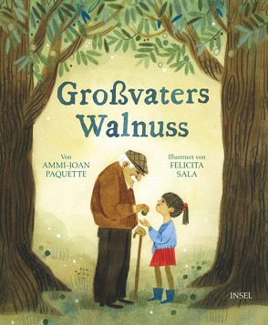 Großvaters Walnuss von Jacobs,  Stefanie, Paquette,  Ammi-Joan, Sala,  Felicita