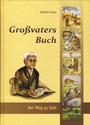 Großvaters Buch von Gura,  Galina