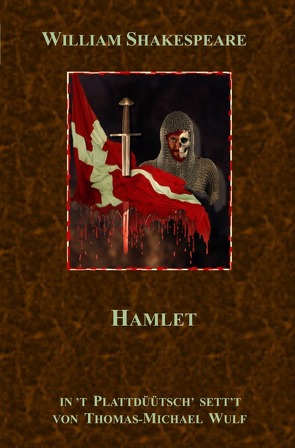 Grote Literatur platt makt / Hamlet von Shakespeare,  William, Wulf,  Thomas-Michael