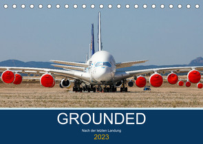 GROUNDED (Tischkalender 2023 DIN A5 quer) von Thoma,  Sebastian