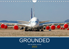 GROUNDED (Wandkalender 2023 DIN A4 quer) von Thoma,  Sebastian