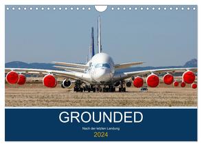 GROUNDED (Wandkalender 2024 DIN A4 quer), CALVENDO Monatskalender von Thoma,  Sebastian