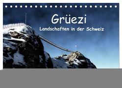 Grüezi . Landschaften in der Schweiz (Tischkalender 2024 DIN A5 quer), CALVENDO Monatskalender von Michel,  Susan