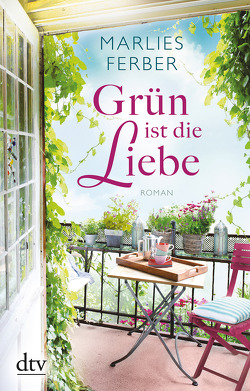 Grün ist die Liebe von Ferber,  Marlies