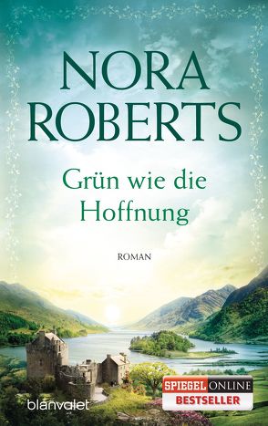 Grün wie die Hoffnung von Pèe,  Margarethe van, Roberts,  Nora