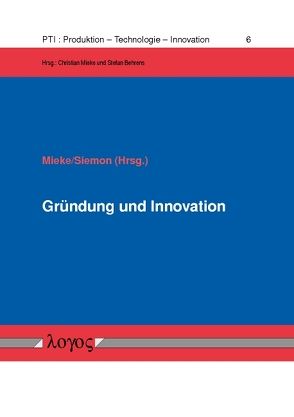 Gründung und Innovation von Mieke,  Christian, Siemon,  Cord