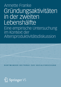 Gründungsaktivitäten in der zweiten Lebenshälfte von Franke,  Annette