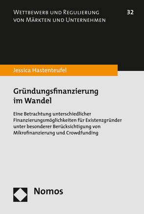 Gründungsfinanzierung im Wandel von Hastenteufel,  Jessica