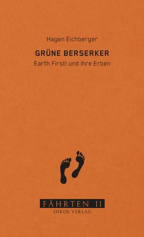 Grüne Berserker von Eichberger,  Hagen, Schick,  Jonas