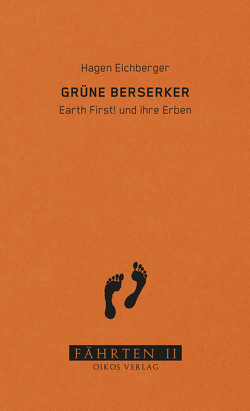 Grüne Berserker von Eichberger,  Hagen, Schick,  Jonas